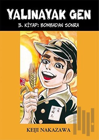 Yalınayak Gen - Bombadan Sonra (3. Kitap) | Kitap Ambarı