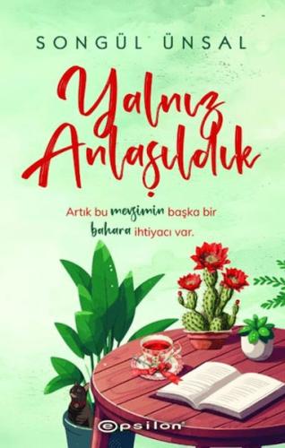 Yalnız Anlaşıldık | Kitap Ambarı