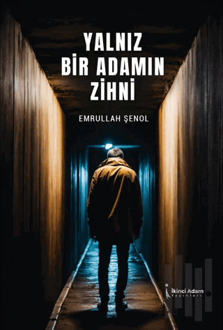 Yalnız Bir Adamın Zihni | Kitap Ambarı