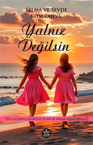 Yalnız Değilsin | Kitap Ambarı