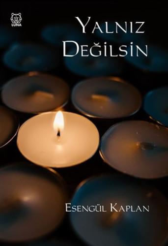 Yalnız Değilsin | Kitap Ambarı