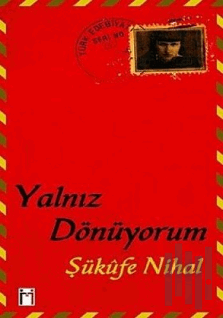 Yalnız Dönüyorum | Kitap Ambarı