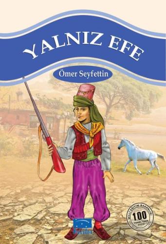 Yalnız Efe | Kitap Ambarı