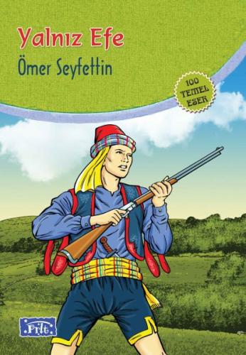 Yalnız Efe | Kitap Ambarı