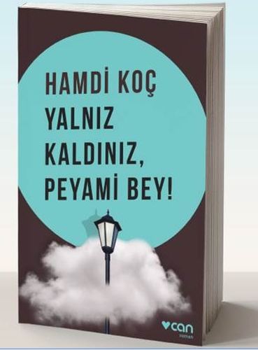 Yalnız Kaldınız, Peyami Bey! | Kitap Ambarı