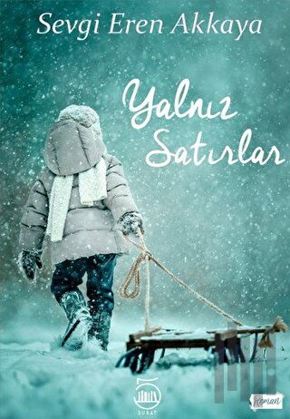 Yalnız Satırlar | Kitap Ambarı