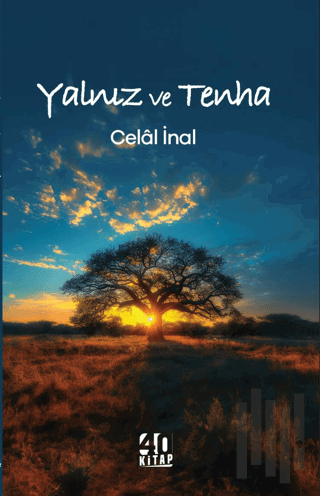 Yalnız ve Tenha | Kitap Ambarı