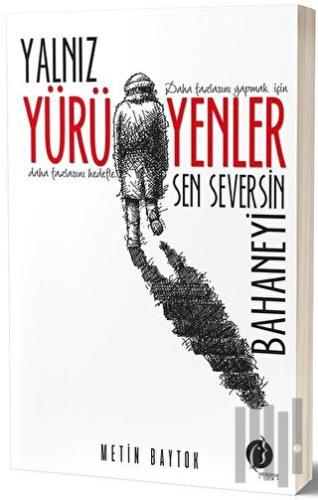 Yalnız Yürüyenler | Kitap Ambarı