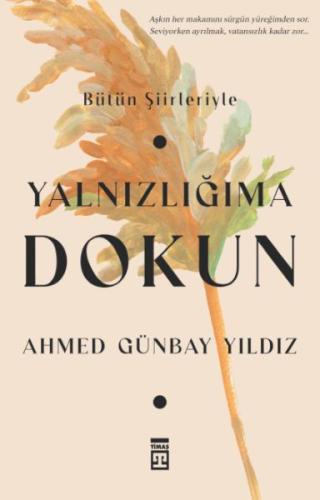 Yalnızlığıma Dokun | Kitap Ambarı