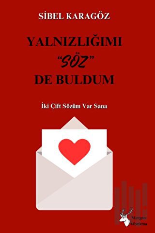 Yalnızlığımı Söz de Buldum | Kitap Ambarı