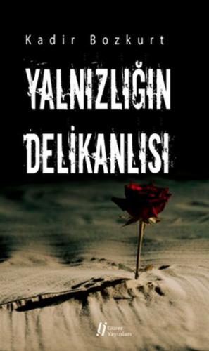 Yalnızlığın Delikanlısı | Kitap Ambarı