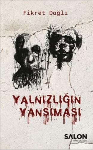 Yalnızlığın Yansıması | Kitap Ambarı