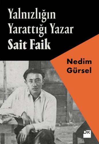 Yalnızlığın Yarattığı Yazar Sait Faik | Kitap Ambarı