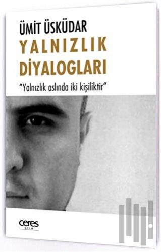 Yalnızlık Diyalogları | Kitap Ambarı