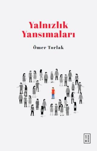 Yalnızlık Yansımaları | Kitap Ambarı