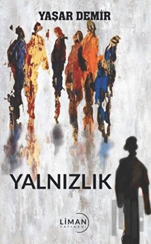 Yalnızlık | Kitap Ambarı