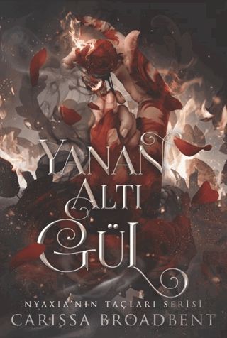 Yanan Altı Gül (Ciltli) | Kitap Ambarı