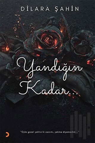 Yandığın Kadar | Kitap Ambarı