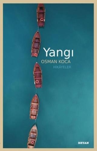 Yangı - Hikâyeler | Kitap Ambarı