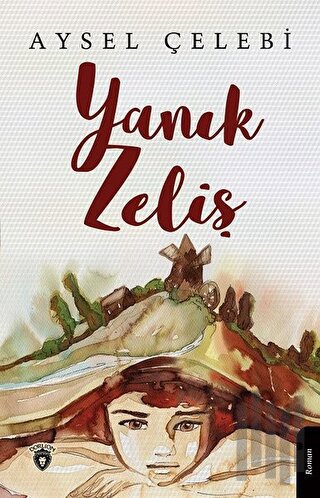 Yanık Zeliş | Kitap Ambarı