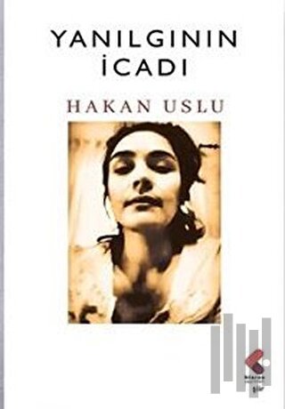 Yanılgının İcadı | Kitap Ambarı