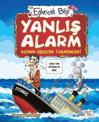 Yanlış Alarm - Komik Gelecek Tahminleri | Kitap Ambarı