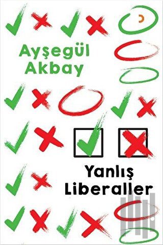 Yanlış Liberaller | Kitap Ambarı