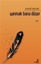 Yanmak Bana Düşer | Kitap Ambarı