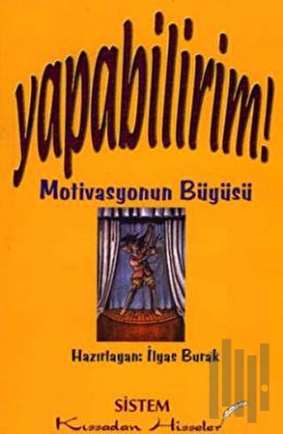 Yapabilirim! Motivasyonun Büyüsü | Kitap Ambarı