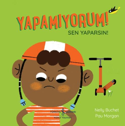 Yapamıyorum! Sen Yaparsın! | Kitap Ambarı