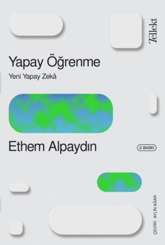 Yapay Öğrenme: Yeni Yapay Zeka | Kitap Ambarı