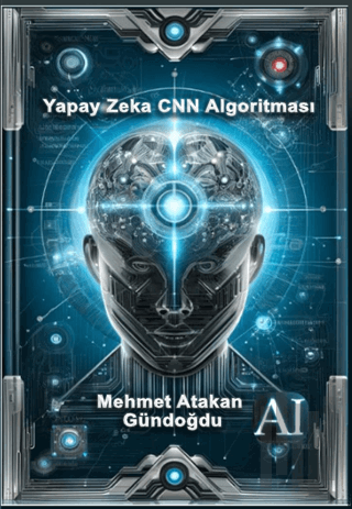 Yapay Zeka CNN Algoritması | Kitap Ambarı