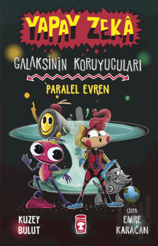 Yapay Zeka Galaksinin Koruyucuları - Paralel Evren (Ciltli) | Kitap Am