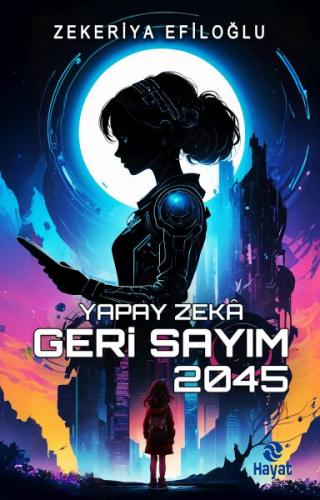 Yapay Zekâ Geri Sayım 2045 | Kitap Ambarı