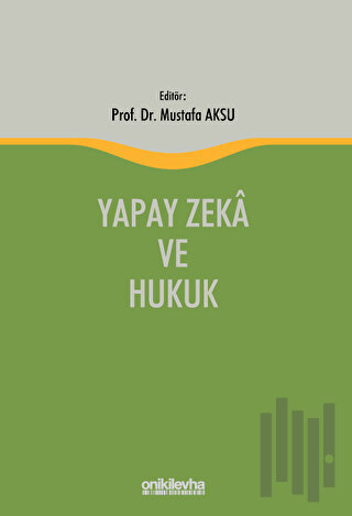 Yapay Zeka ve Hukuk | Kitap Ambarı