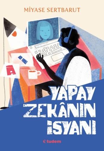 Yapay Zekanın İsyanı | Kitap Ambarı