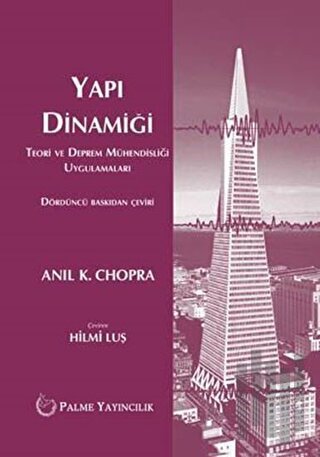 Yapı Dinamiği Teori Ve Deprem Mühendisliği Uygulamaları | Kitap Ambarı