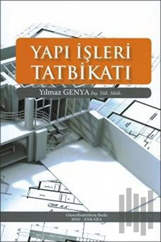 Yapı İşleri Tatbikatı | Kitap Ambarı