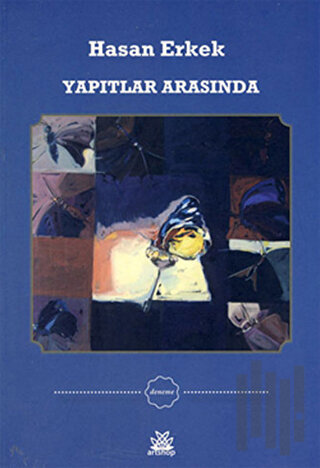 Yapıtlar Arasında | Kitap Ambarı