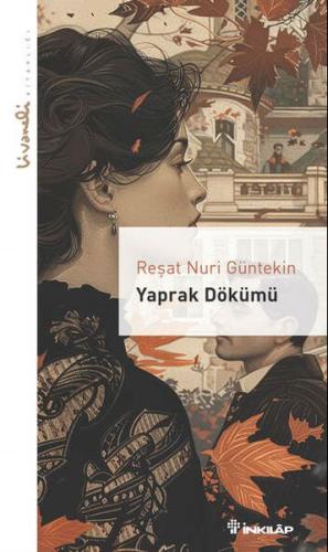 Yaprak Dökümü - Livaneli Kitaplığı | Kitap Ambarı