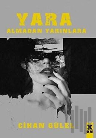 Yara Almadan Yarınlara | Kitap Ambarı