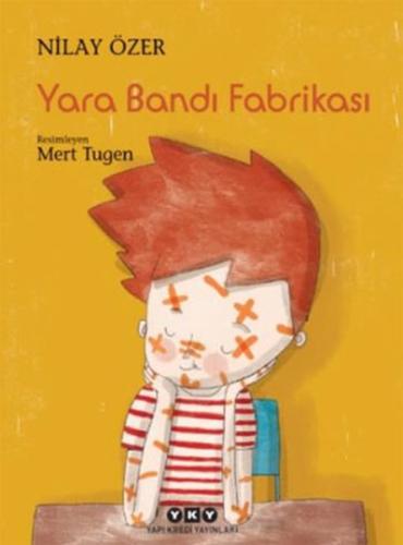 Yara Bandı Fabrikası | Kitap Ambarı