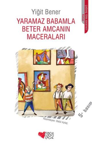 Yaramaz Babamla Beter Amcanın Maceraları | Kitap Ambarı