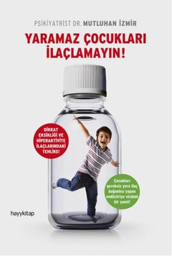 Yaramaz Çocukları İlaçlamayın | Kitap Ambarı