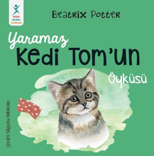 Yaramaz Kedi Tom’un Öyküsü | Kitap Ambarı