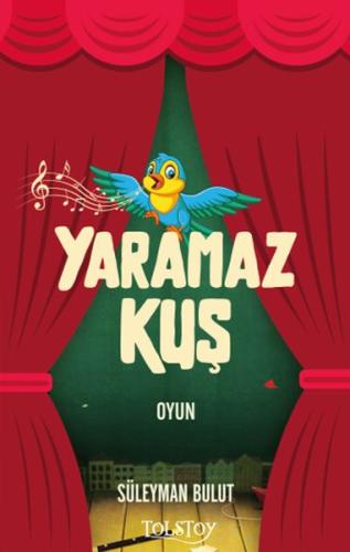 Yaramaz Kuş | Kitap Ambarı