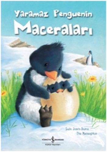 Yaramaz Penguenin Maceraları | Kitap Ambarı