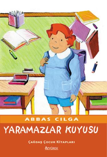 Yaramazlar Kuyusu | Kitap Ambarı