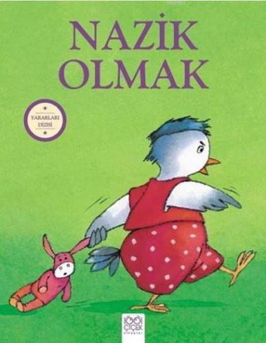 Nazik Olmak - Yararları Dizisi | Kitap Ambarı