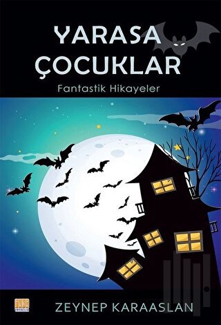 Yarasa Çocuklar | Kitap Ambarı